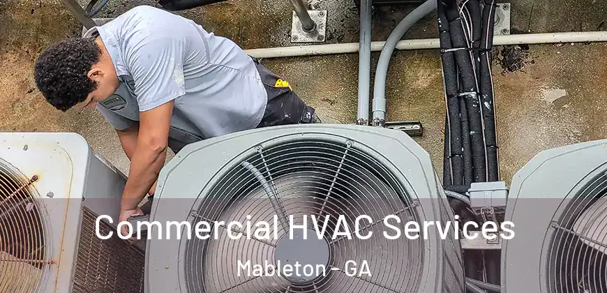 Commercial HVAC Services Mableton - GA